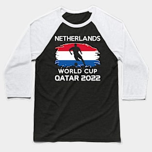 World Cup 2022 Netherlands Team Baseball T-Shirt